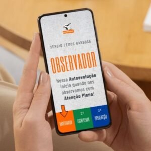 1. OBSERVADOR - Nossa Autoevolução inicia quando nos observamos com Atenção Plena!