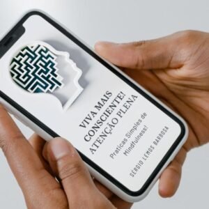 Viva Mais Consciente com ATENÇÃO PLENA - Praticas simples de mindfulness!