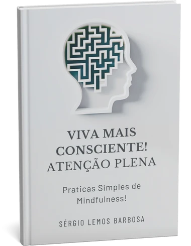 Capa ebook Viva Mais Consciente com ATENCAO PLENA